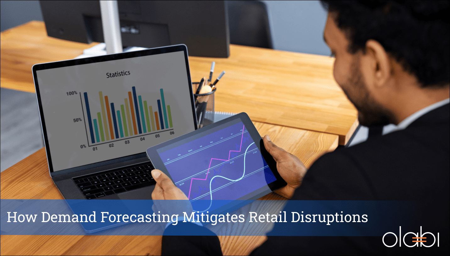 How Demand Forecasting Mitigates Retail Disruptions