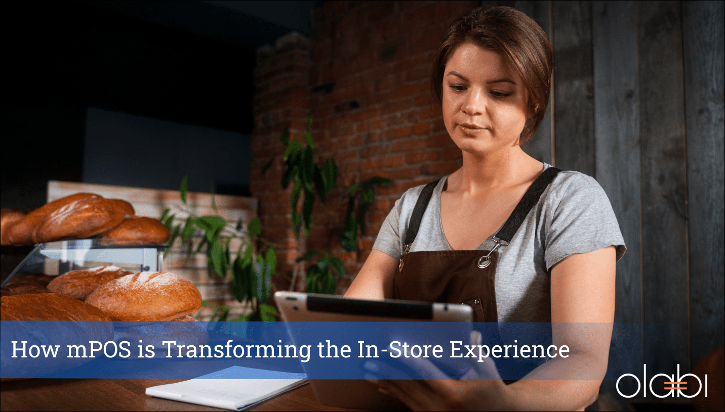 How mPOS is Transforming the In-Store Experience