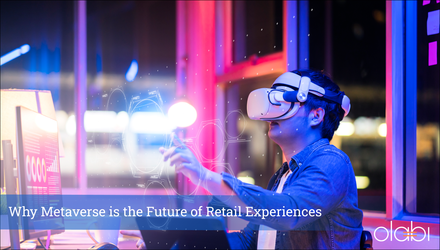 How the Metaverse is Shaping the Future of Retail Experiences.
