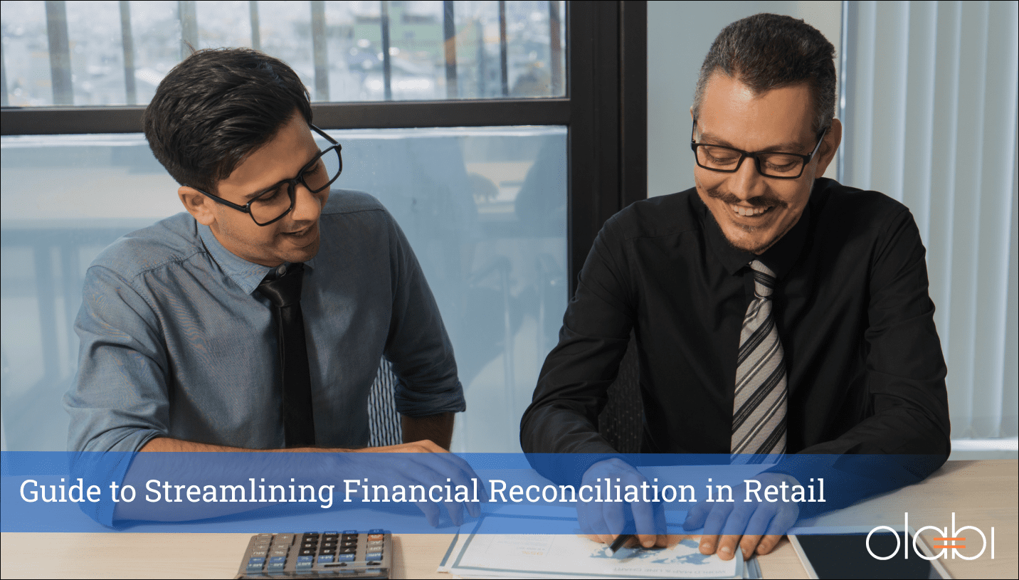 Guide to Streamlining Financial Reconciliation in Retail