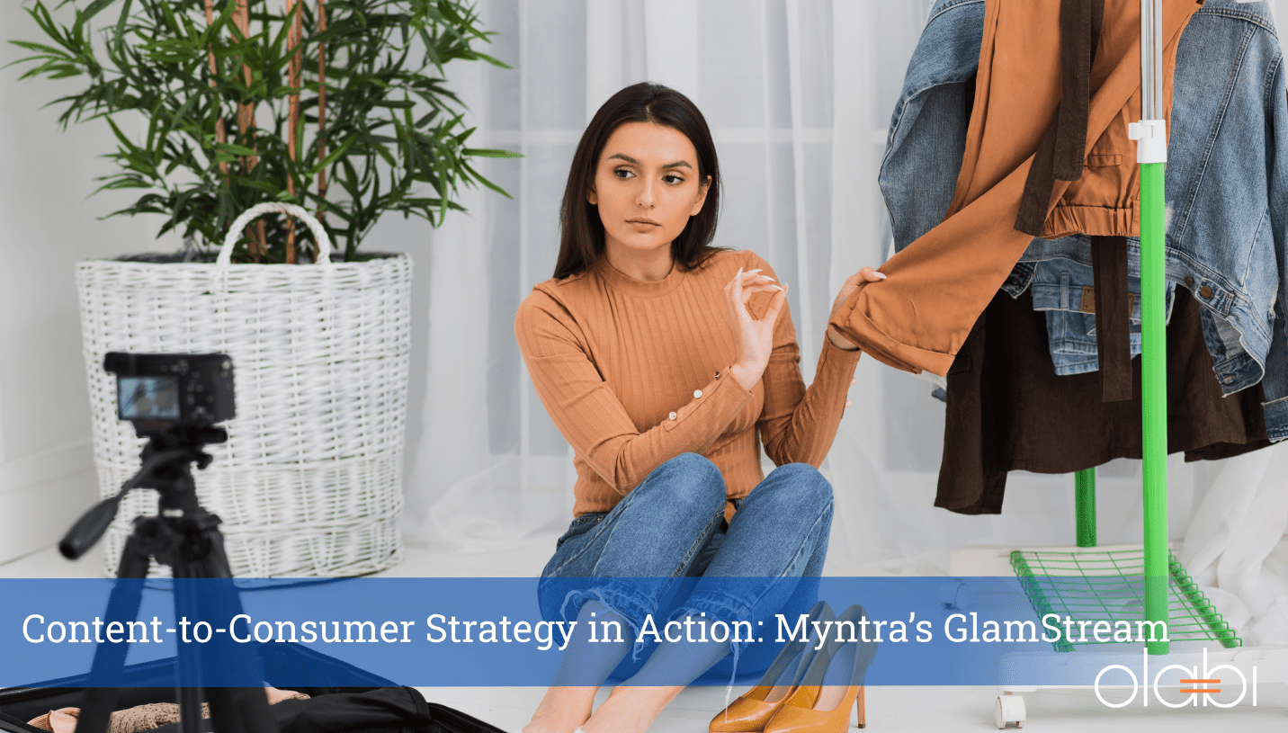 What Is a Content to Commerce Strategy? Insights from Myntra’s GlamStream Experience
