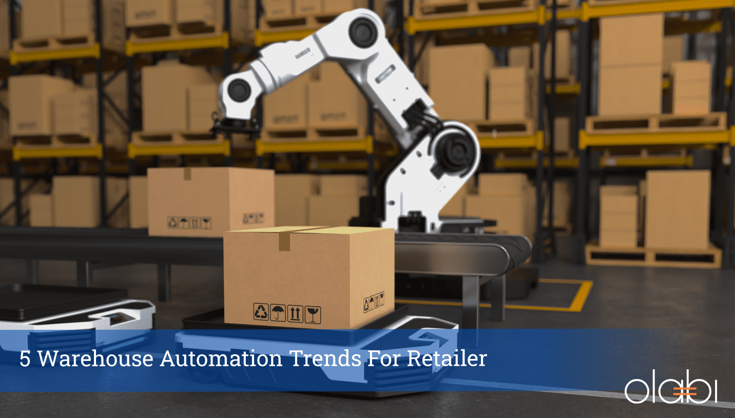 5 Warehouse Automation Trends Every Retailer Should Watch