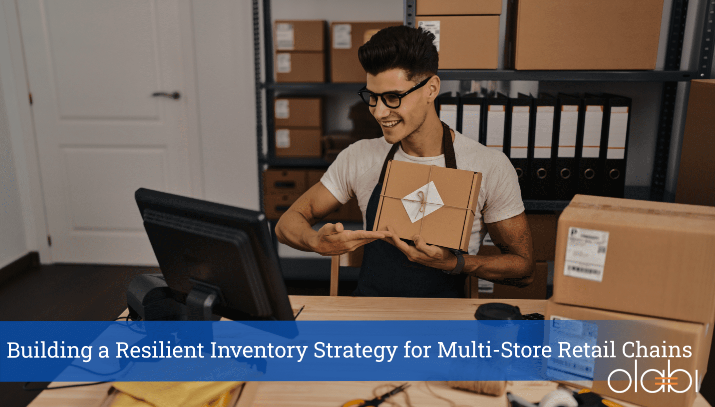 Building a Resilient Inventory Strategy for Multi-Store Retail Chains