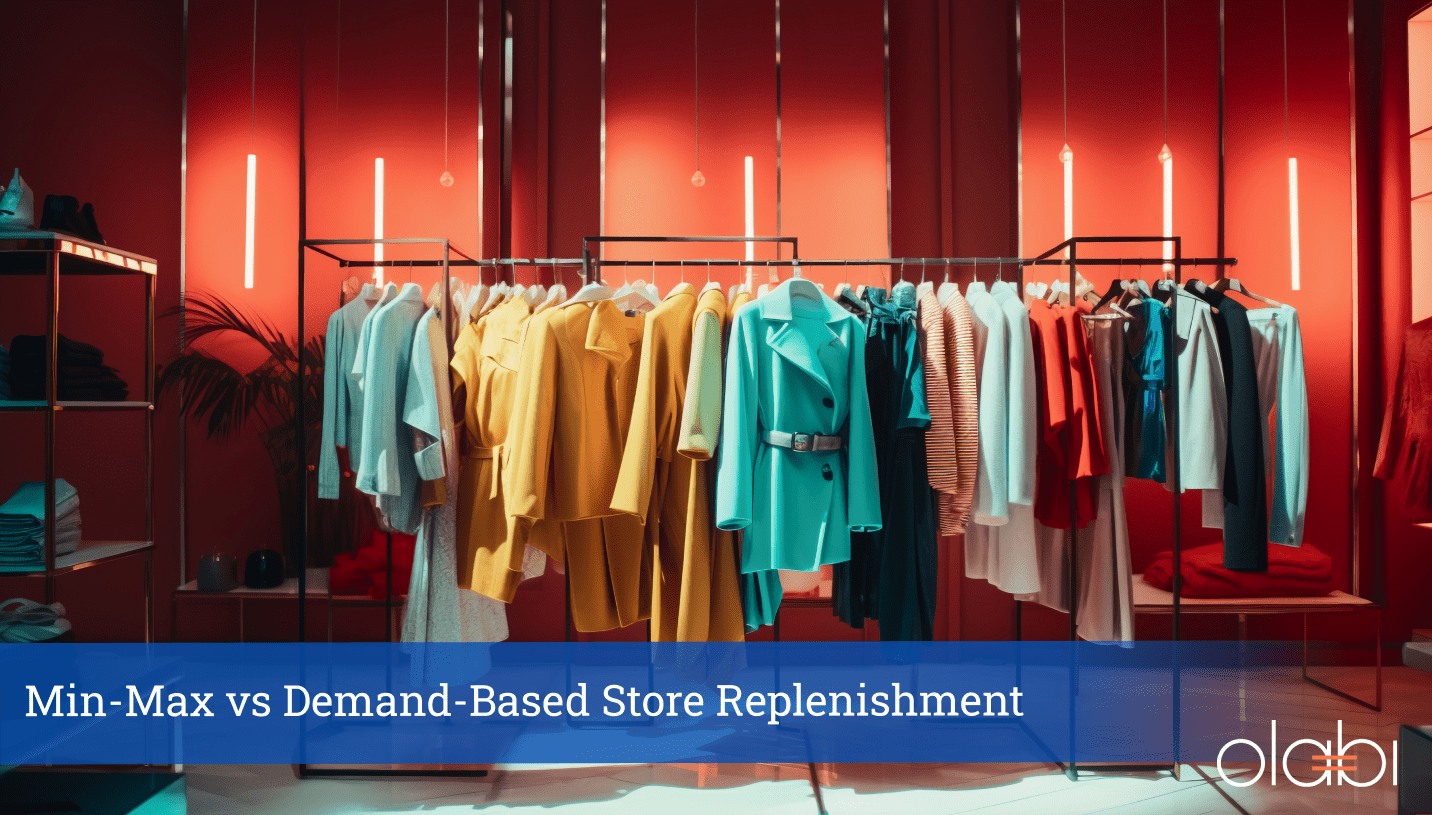 Min-Max vs Demand-Based Store Replenishment in Retail